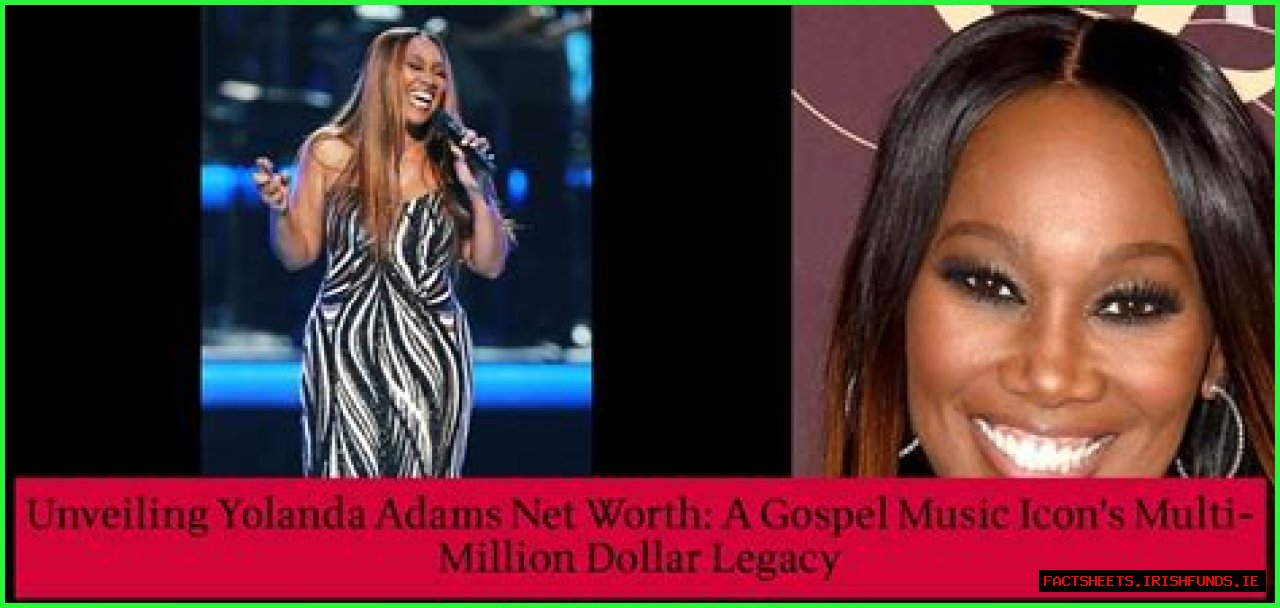 Unveiling Yolanda Adams' Net Worth